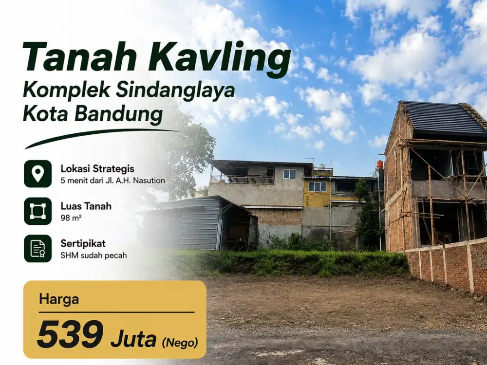 Cari Tanah di Kota Bandung?  Kavling Tanah SHM 98 m² 539 Juta Nego Arcamanik Sindanglaya