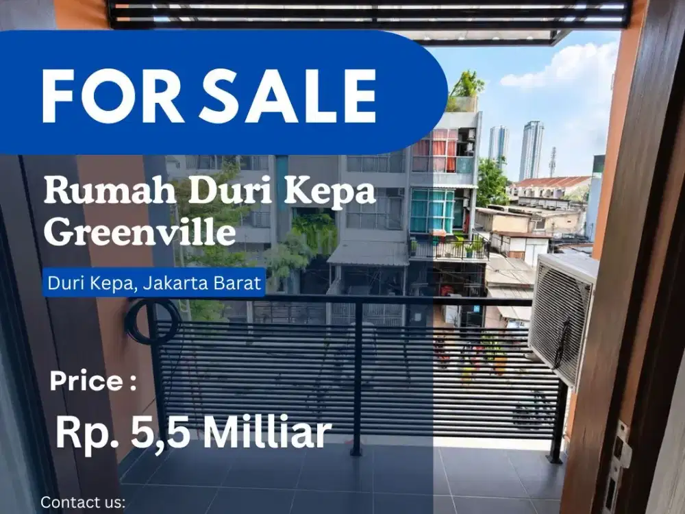 DIJUAL RUMAH 3 LANTAI SIAP HUNI ROW 3 MOBIL DI DURI KEPA GREENVILLE