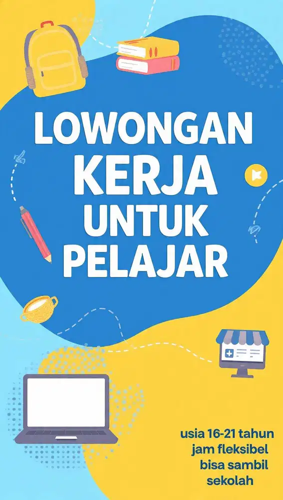 Loker Khusus Hnya Pelajar SMP SMK SMU kelas 1-2 Kelas 3 tdk.