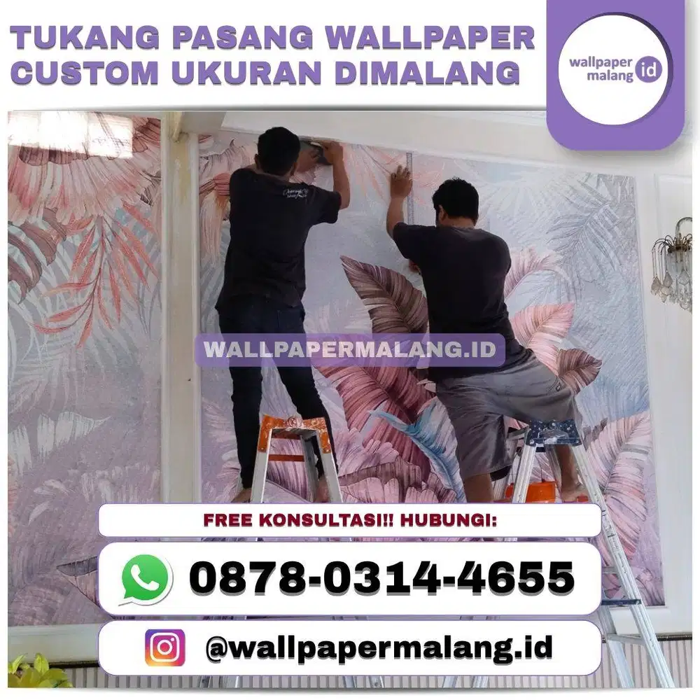 TUKANG PASANG WALLPAPER CUSTOM UKURAN DI MALANG