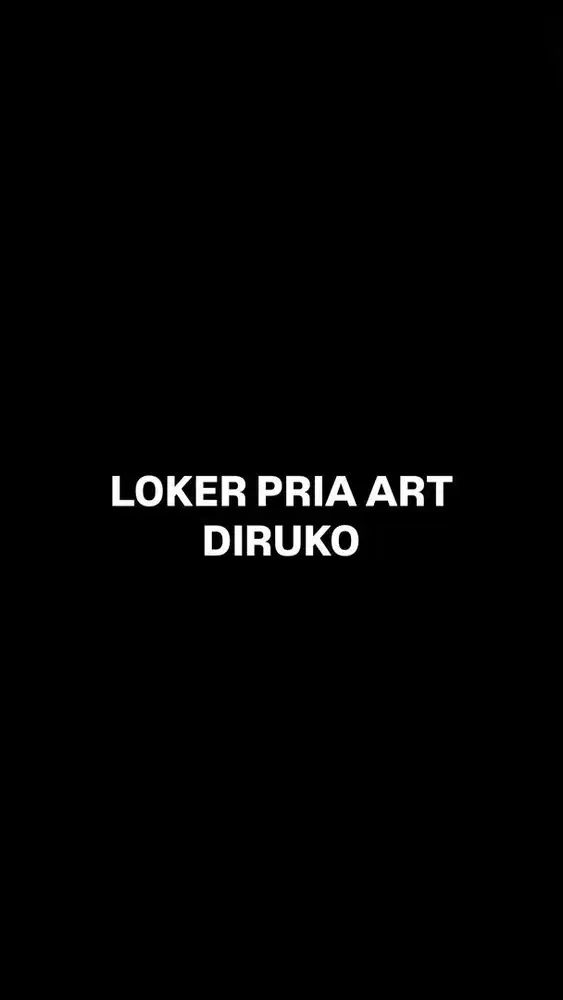 LOKER PRIA ART DIRUKO