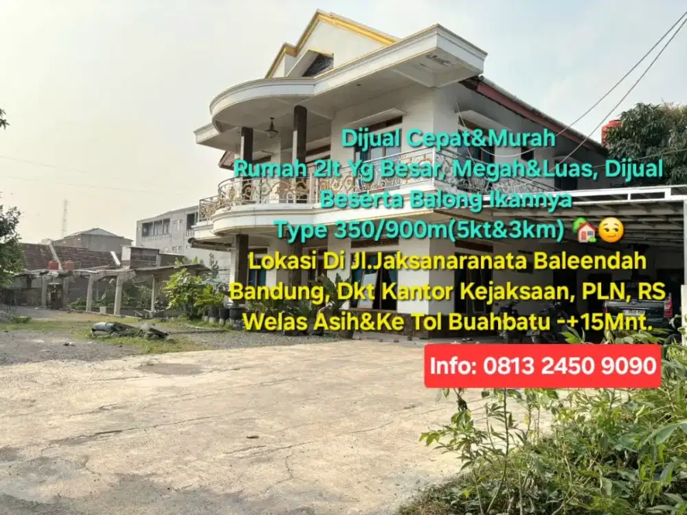 Dijual Rumah 2Lt Yg Megah&Balong Ikannya