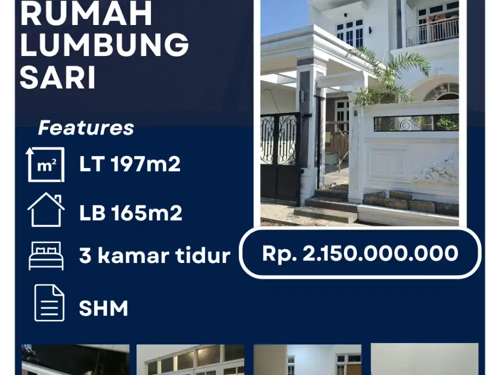 Dijual Rumah Nyaman LT 197m2 di Lumbungsari – Hadap Timur, 3 Kamar Tidur & 3 Kamar Mandi