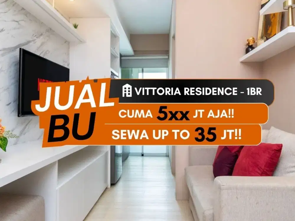 Jual BU Apartemen Vittoria Residence Daan Mogot Cengkareng 1BR Full Furnished Akses Cepat Bandara Soekarno Hatta