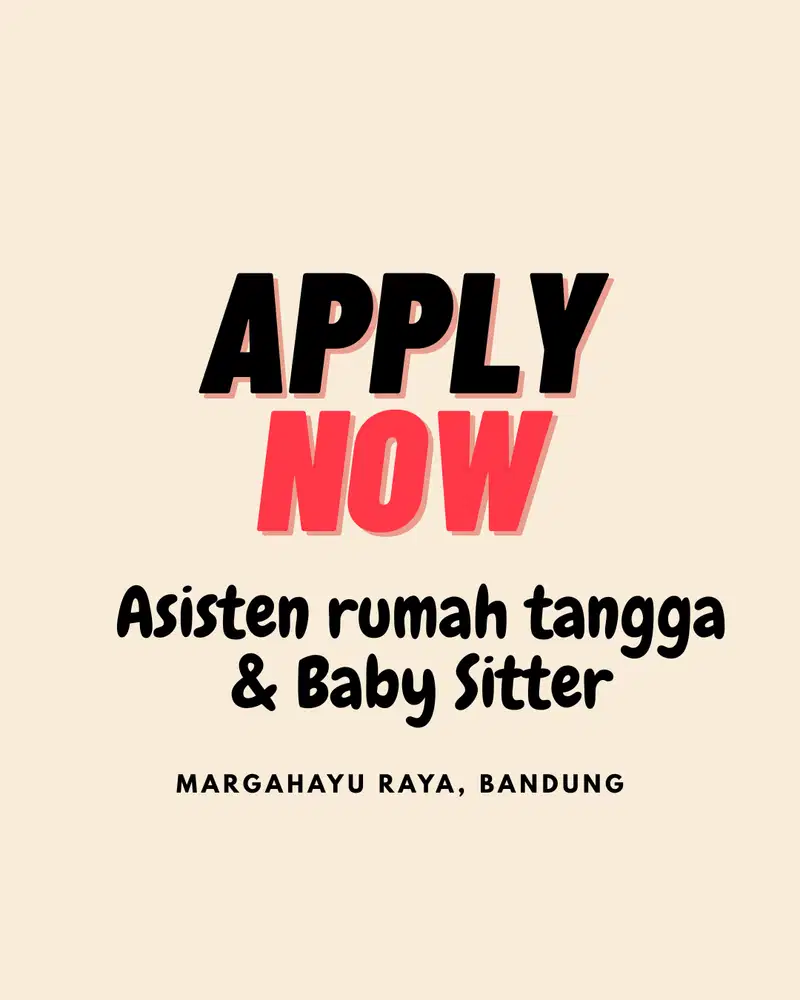 Dicari ART & Baby Sitter Pulang Pergi