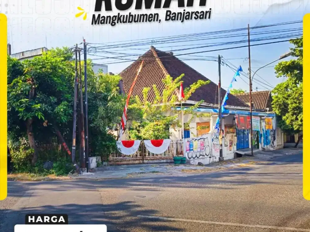 Rumah / Lahan Hook Premium LT 468m² LB 220m² Muka 21m Hadap Utara–Barat SHM Strategis Tepi Jl. Hasanudin Mangkubumen Banjarsari Surakarta