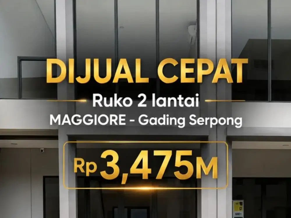 RUKO BARU di MAGGIORE GRANDE Gading Serpong