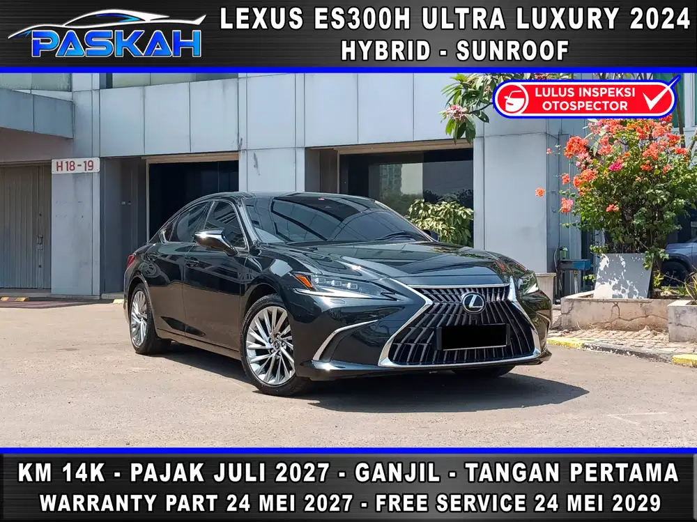 LEXUS ES300h ULTRA LUXURY 2024 HYBRID TAX JULI 2027 Km 14K Bunga 4%