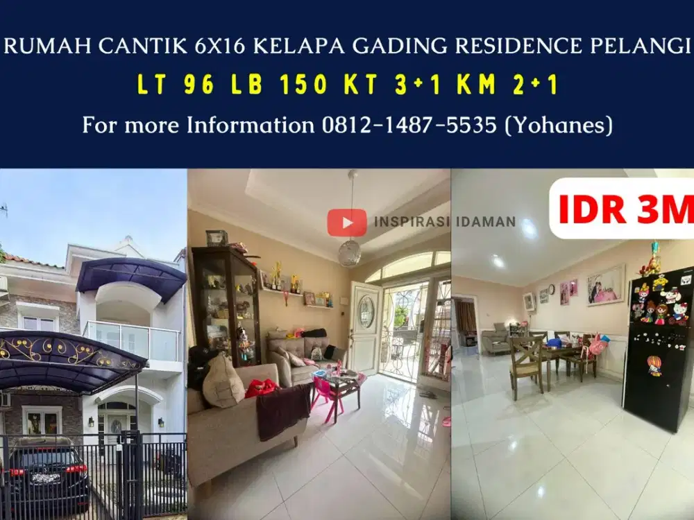 Rumah Cantik 6x16 Kelapa Gading Residence Pelangi