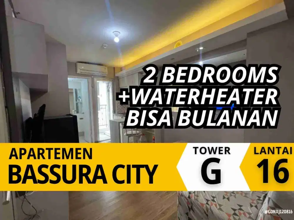 Sewa 2 Bedroom Ada WaterHeater Bisa Bulanan Tower G Lantai 16 Apartemen Bassura City