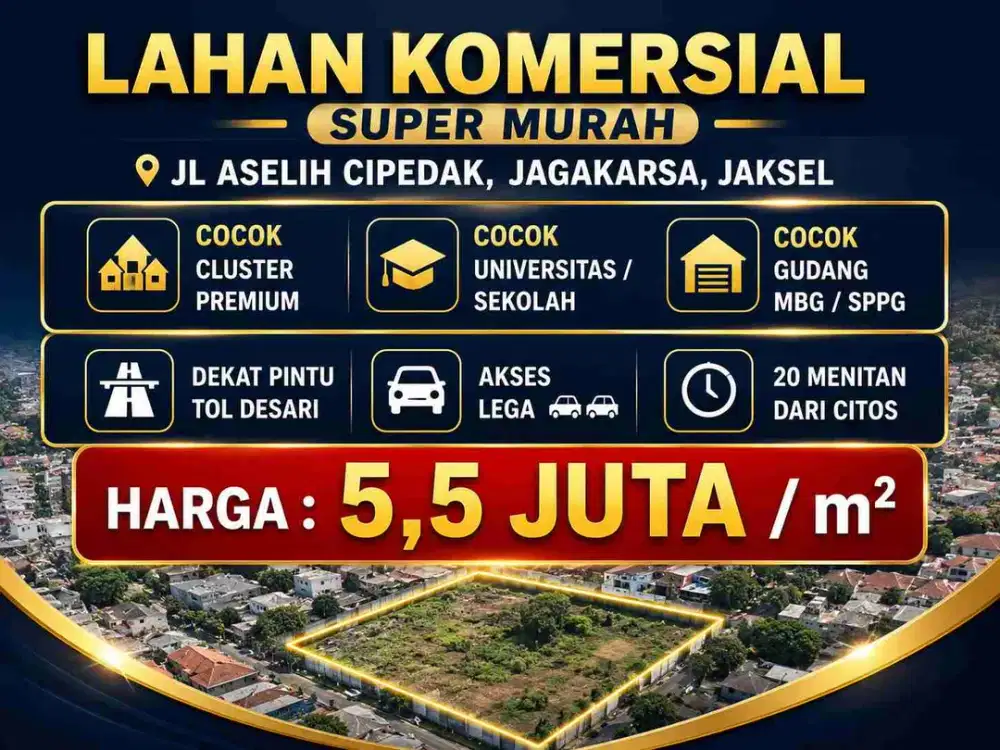 TANAH LAHAN KOMERSIAL SUPER MURAH JAKSEL