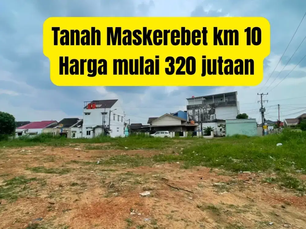 JUAL TANAH KM 10 MASKEREBET KOTA PALEMBANG