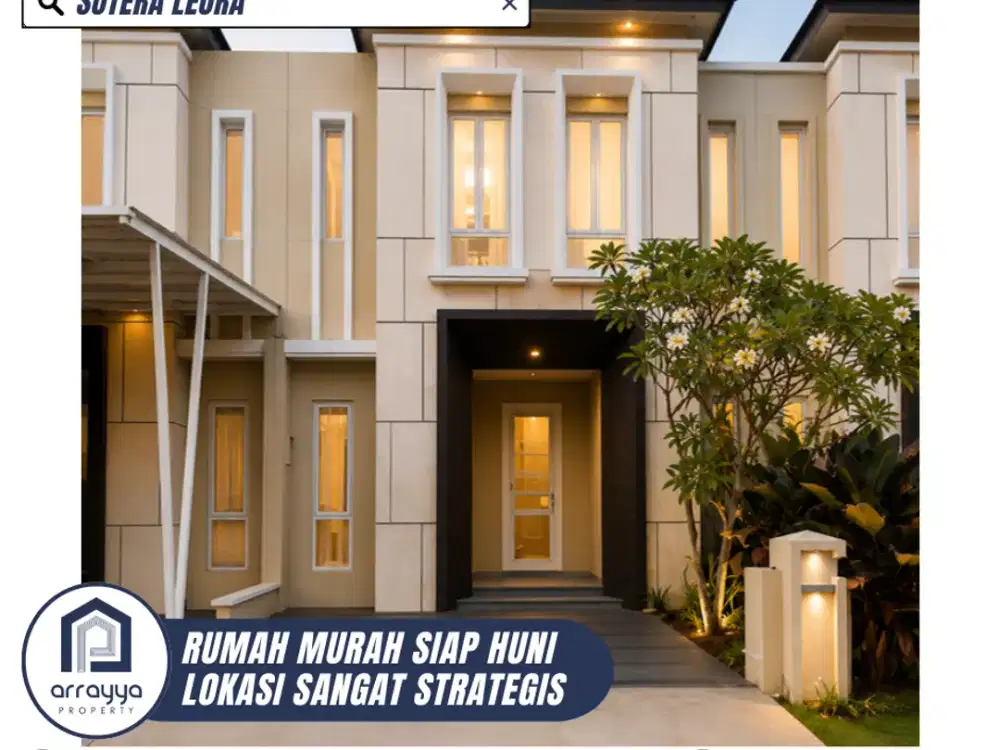 DIJUAL RUMAH CANTIK 2 LANTAI SIAP HUNI LOKASI STRATEGIS DI SUTERA LEORA (AR88/RN)