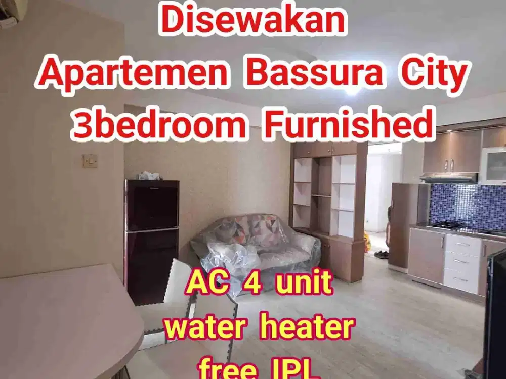Disewakan Apartemen Siap Huni free IPL tipe 3Bedroom Furnished Bassura City