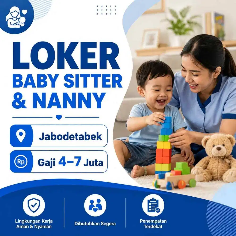 Lowongan Baby Sitter Nanny Jakarta Menginap Gaji 4-7 Juta Terbaru 2026