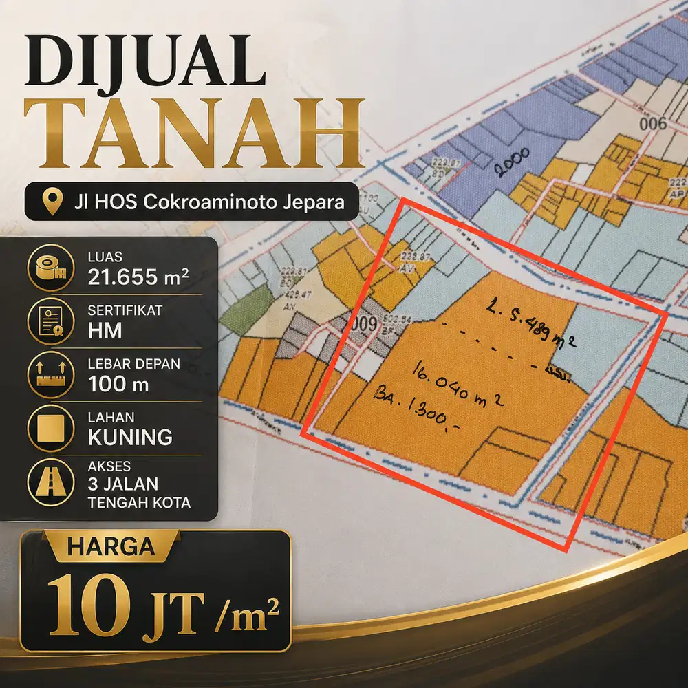 DIJUAL TANAH JEPARA LUAS MURAH DIBAWAH HARGA PASAR CEPAT SEGERA 21,655