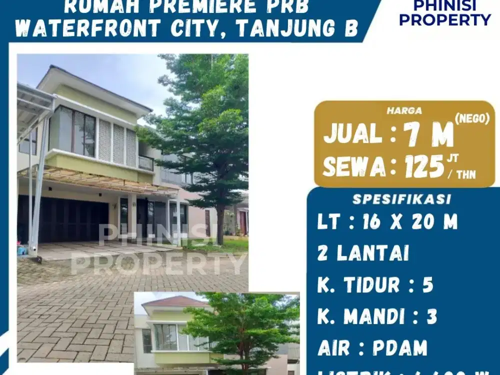DIJUAL SEWA Rumah di Premier Waterfront City Tanjung Bunga