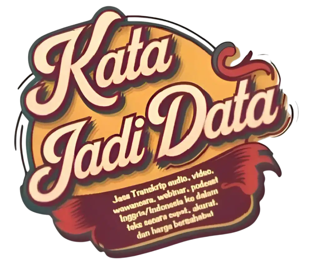 Jasa Transkrip Audio & Video Cepat & Akurat - Kata Jadi Data