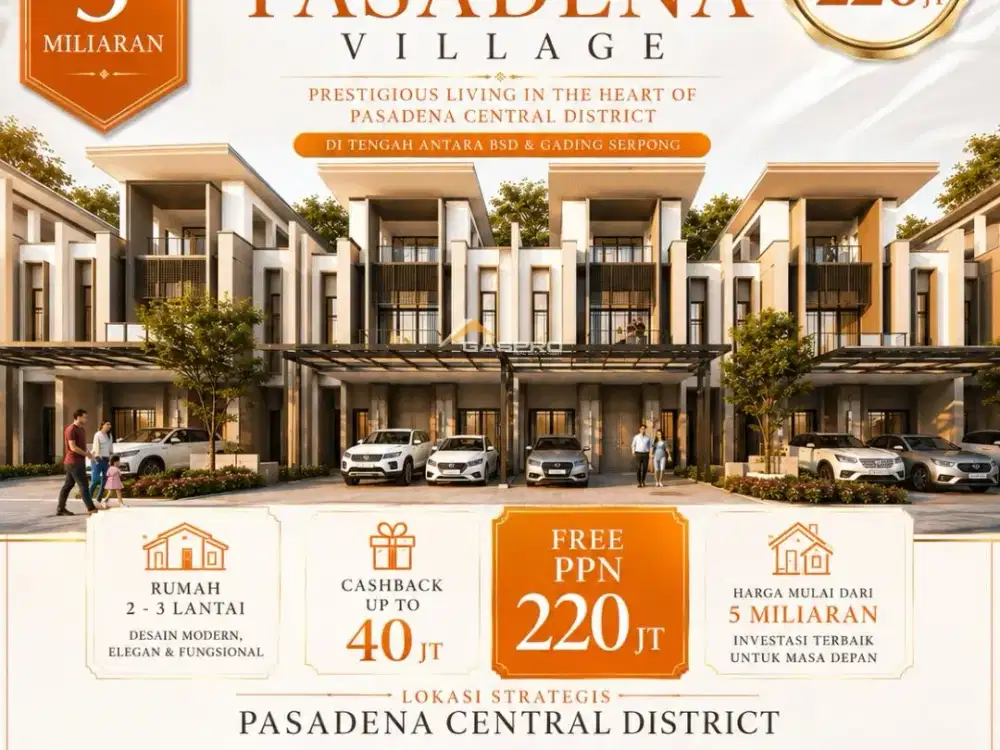Diskon 220jt! GRAND PASADENA VILLAGE GADING SERPONG 8X19 3LANTAI KPR DP 5% AJA!