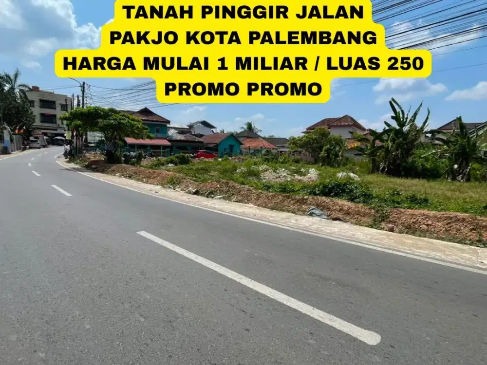 TANAH PINGGIR JALAN PAKJO PALEMBANG