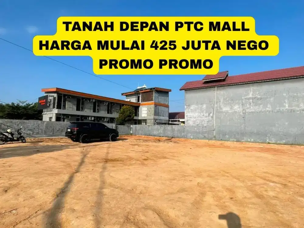 TANAH DEPAN PTC MALL KOTA PALEMBANG