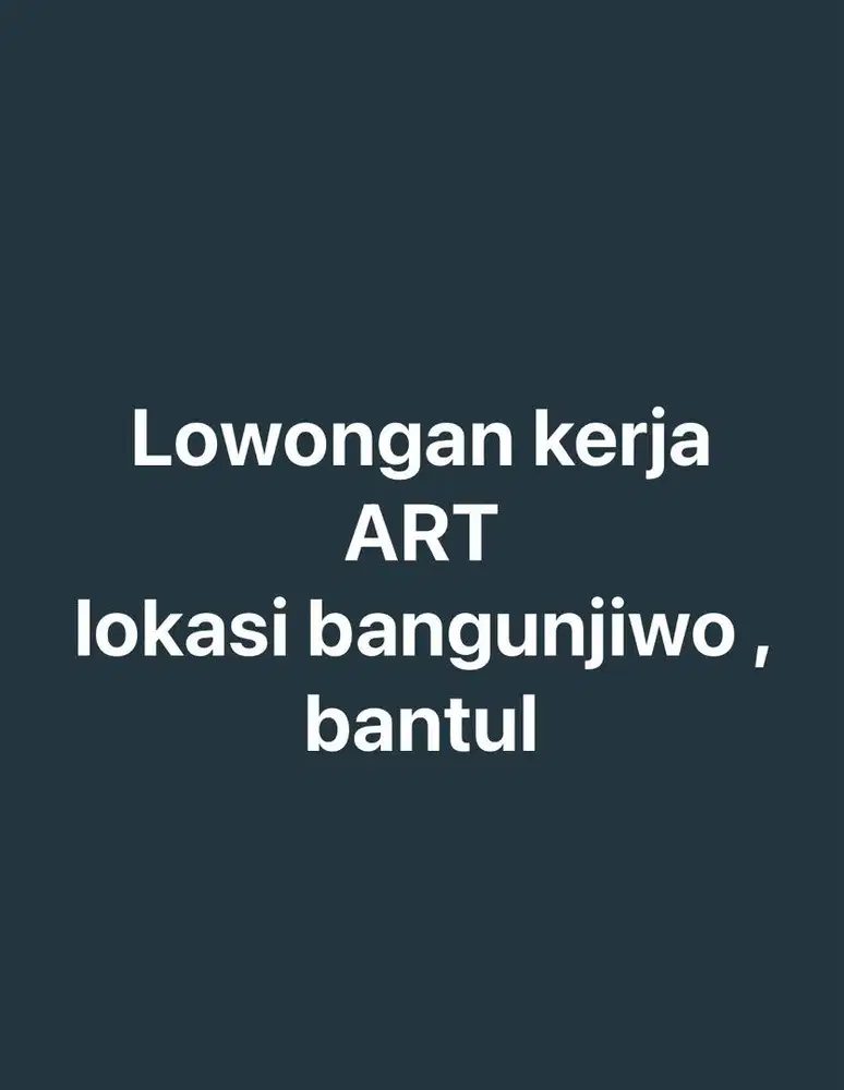 lowongan kerja ART Pembantu Rumah tangga