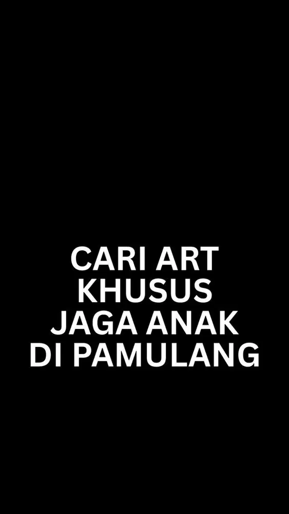 DIBUTUHKAN ART UNTUK JAGA ANAK