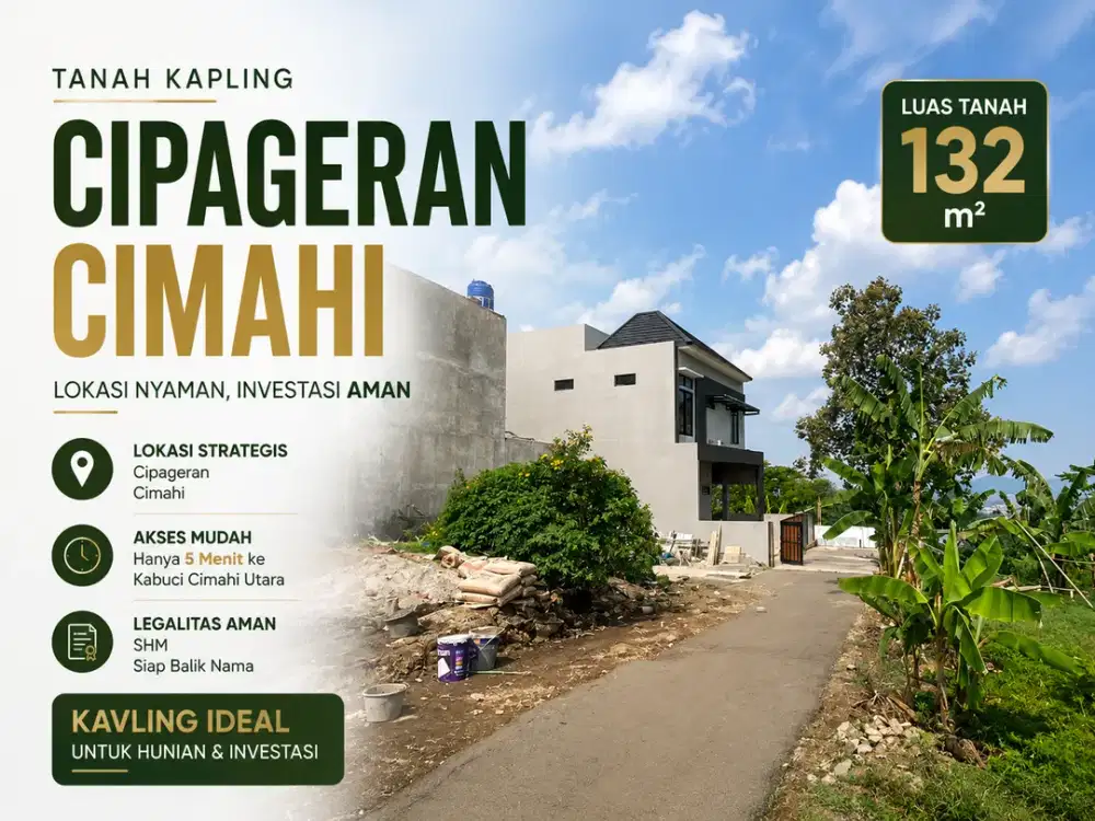 Jangan Lewatkan Tanah 132 m² SHM Elektronik di Cipageran Cimahi Utara