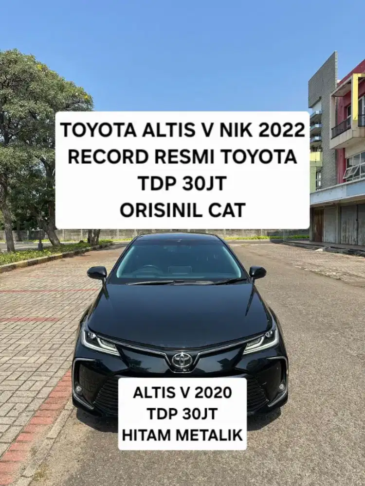 Toyota Altis V 2022 tdp30jt hitam 2023 record 2021 orisinil cat