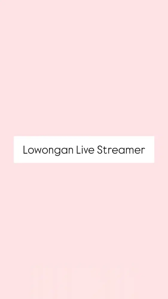 Lowongan Live Streamer