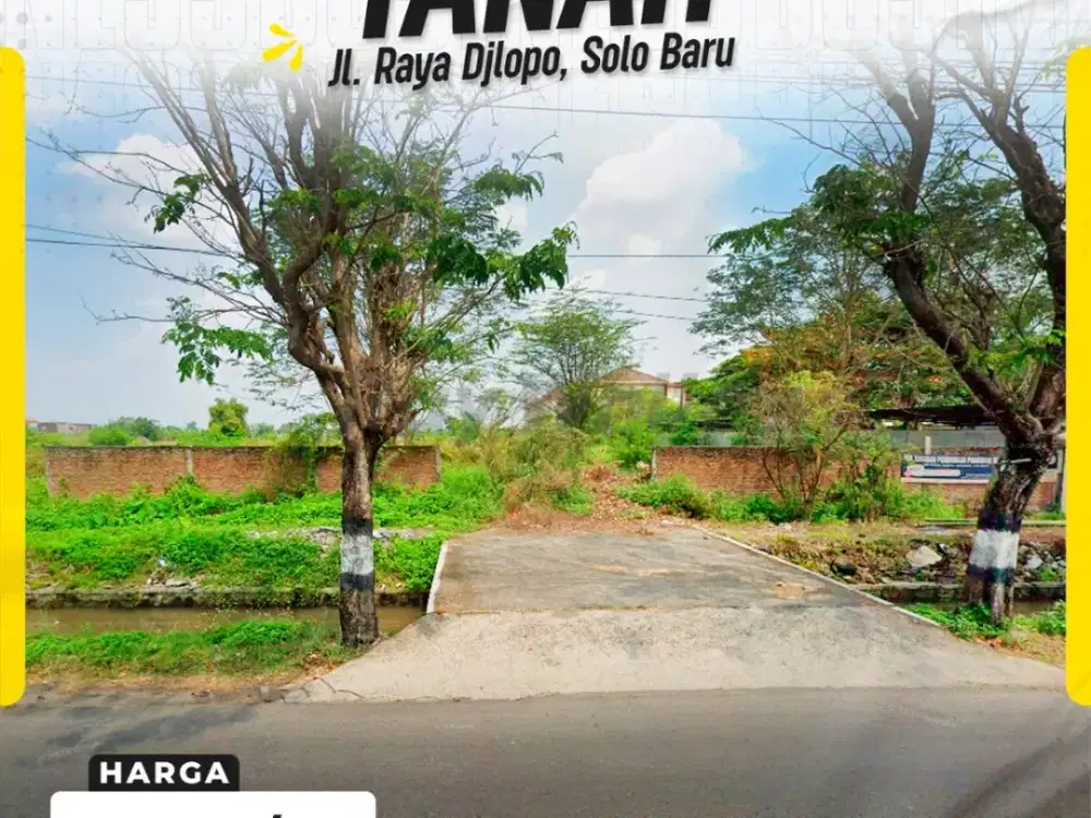 Tanah Komersial / Lahan Super Luas LT 3850m² Muka 37m Hadap Utara Strategis Tepi Jl. Raya Djlopo Solo Baru Grogol Sukoharjo