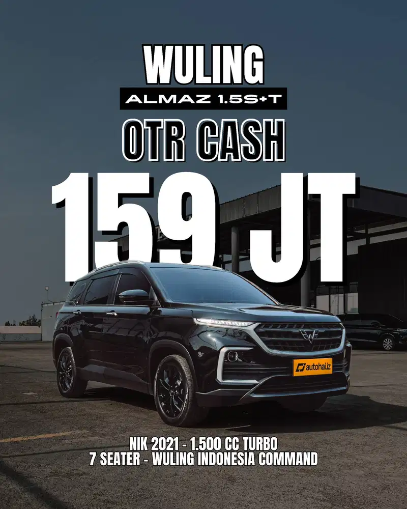 [ HARGA CASH ] WULING ALMAZ 1.5T S+ 7SEATER 2021