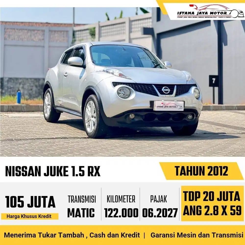[TYPE TERTINGGI] Nissan Juke RX 1.5 Automatic 2012
