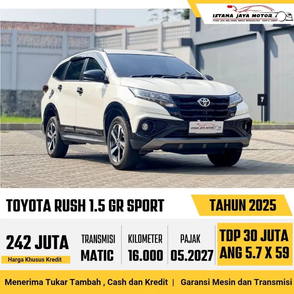 Toyota Rush GR Sport AT th 2025 #istana jaya motor