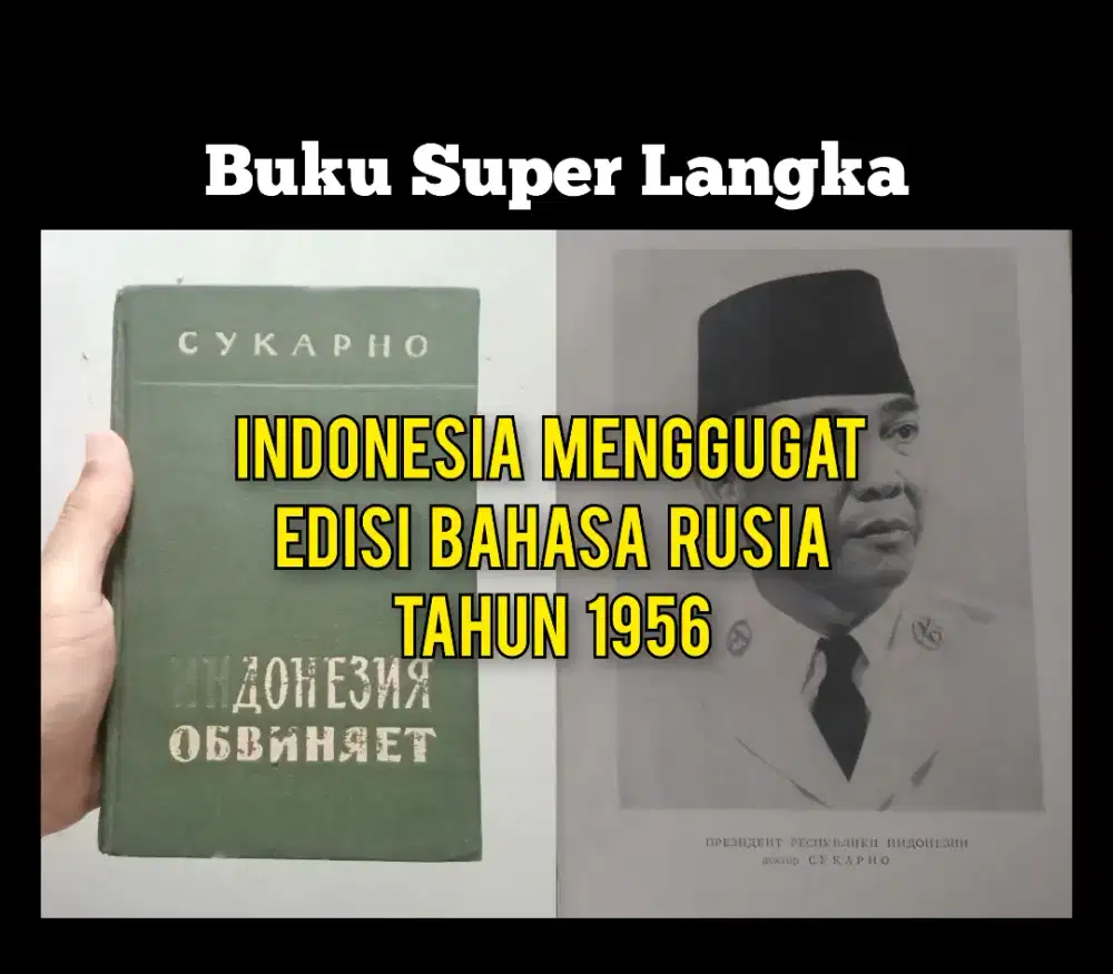 Buku INDONESIA MENGGUGAT berbahasa Rusia (1956), Super langka