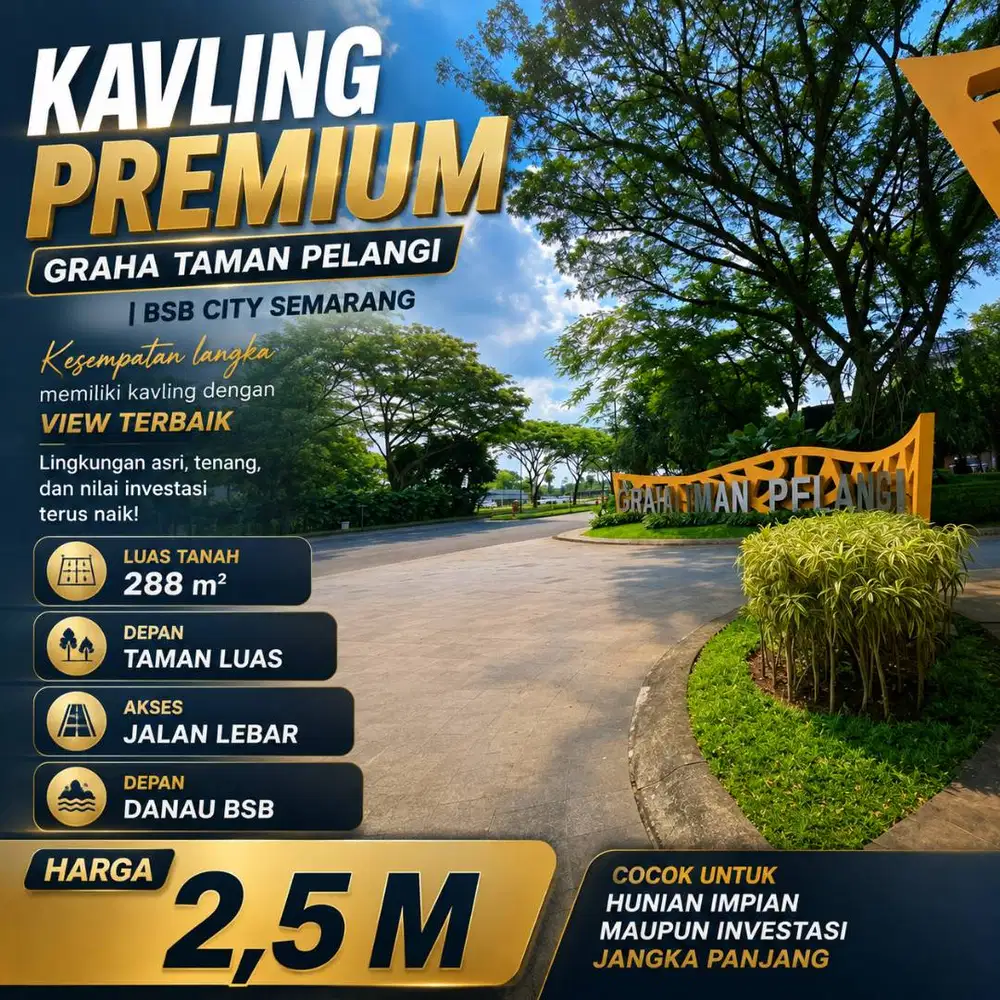 DIJUAL TANAH GRAHA TAMAN PELANGI BSB CITY 288m BARU CEPAT SEGERA
