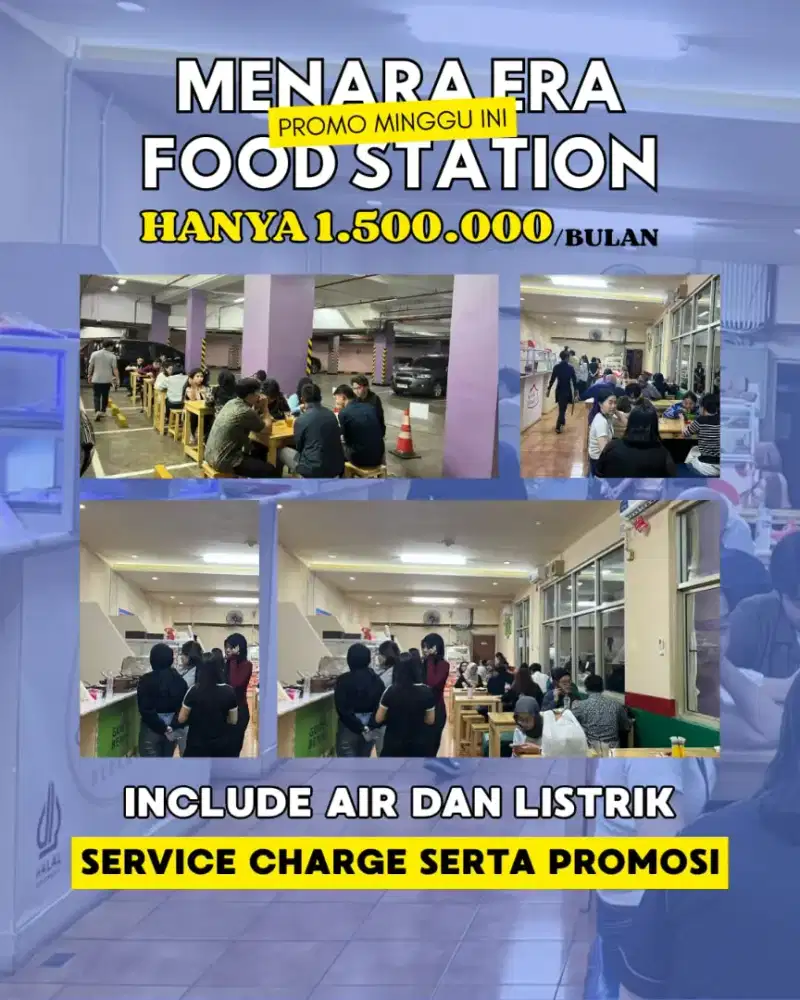 Sewa Tenant/Stand Kuliner Menara Era Food Station - All In murah!