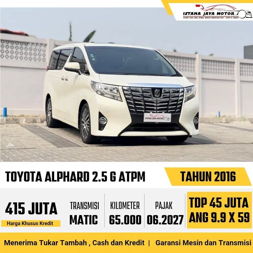 [BERGARANSI] Toyota Alphard G ATPM Automatic 2016 Putih