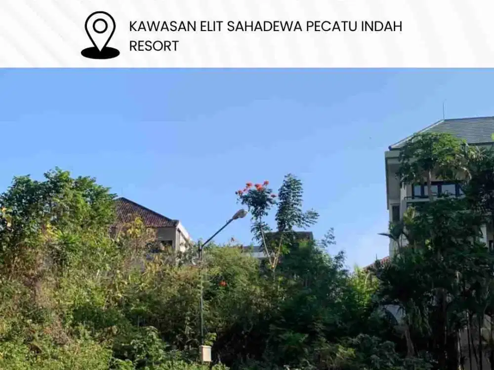 TANAH DIJUAL KAWASAN ELIT SAHADEWA PECATU INDAH RESORT