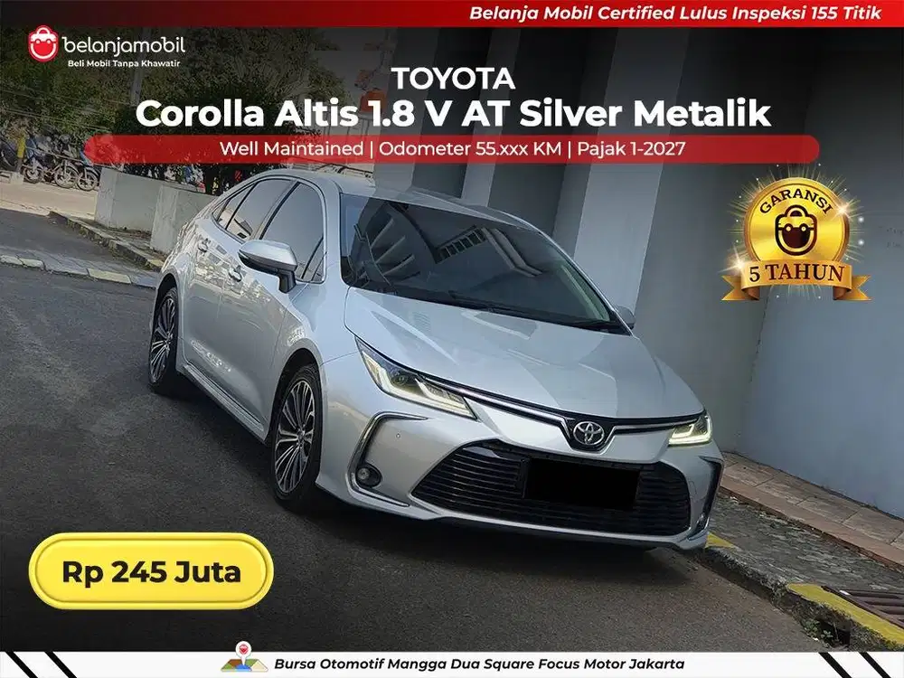 [ GARANSI 5TH ] Toyota Corolla Altis 1,8 V AT 2021/2022
