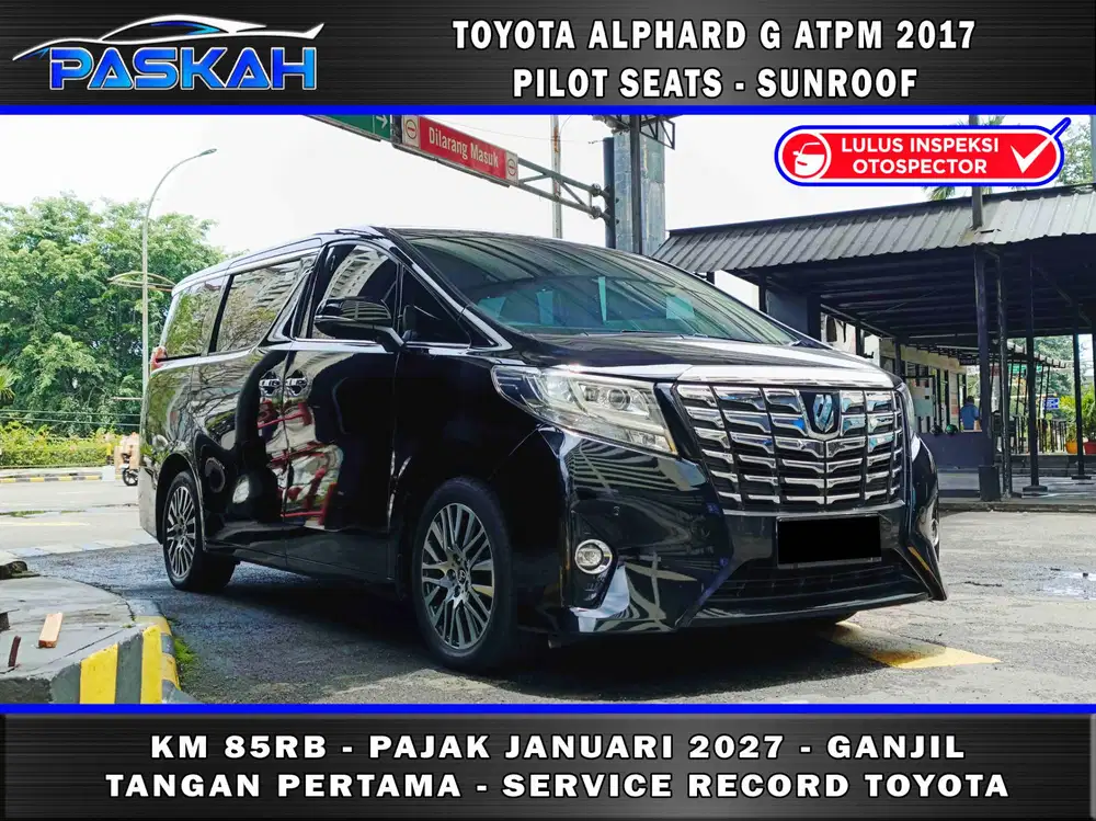 km 85k GANJIL Bunga 5% Pajak 2027 Alphard G atpm 2017 Alphard g 2017