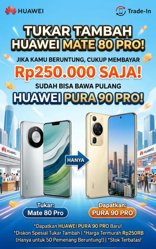 Terima tukar tambah huawei pura 90