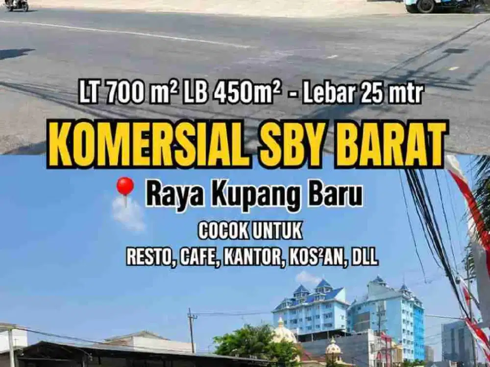 DIJUAL KOMERSIAL AREA RAYA KUPANG BARU, BANGUNAN SIAP PAKAI