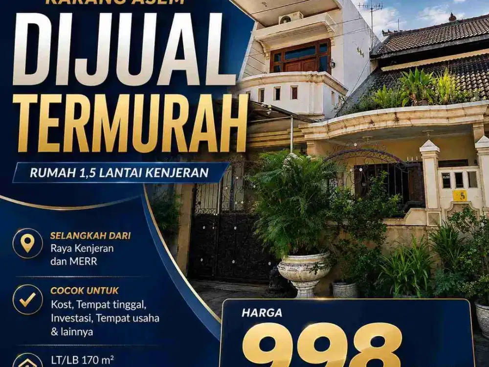 DIJUAL TERMURAH LELANG RUMAH DI KARANG ASEM 1,5 LANTAI KENJERAN