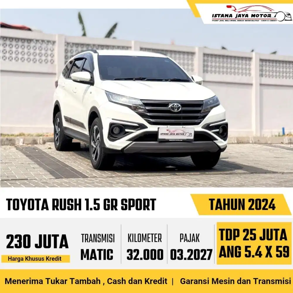Toyota Rush GR Sport AT th 2024 #istana jaya motor