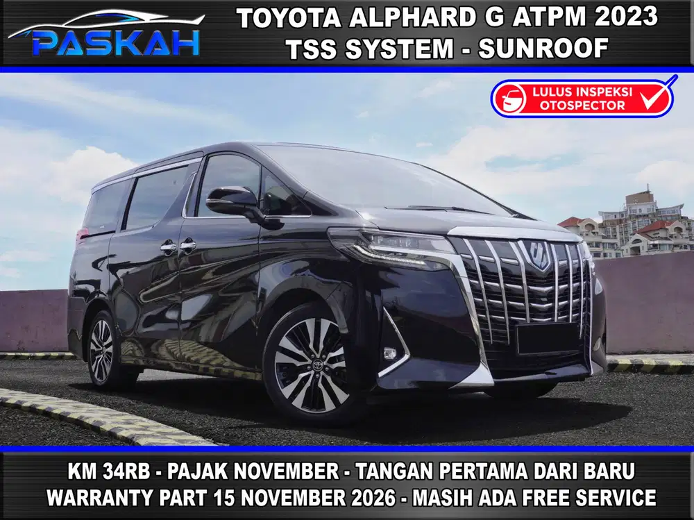 Alphard G ATPM 2023 alphard g 2023 BUNGA 4.5% PAJAK NOVEMBER Km 34k