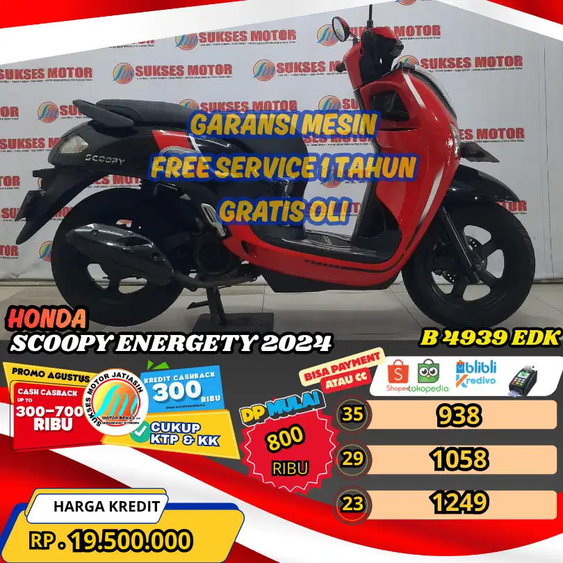 SCOOPY ENERGETY 2024 BISA PAYMENT SPYLATER KREDIVO &CC (SUKSESMOTOR)
