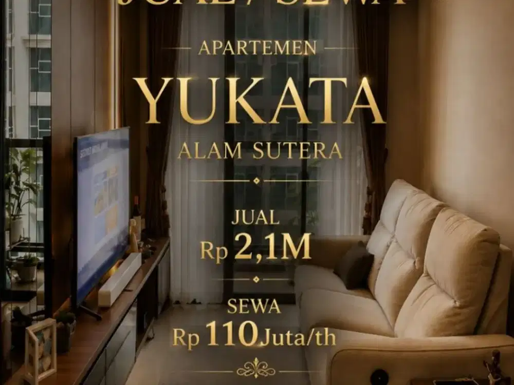 Sewa Apartemen Mewah 2 BR Furnished di YUKATA Alam Sutera