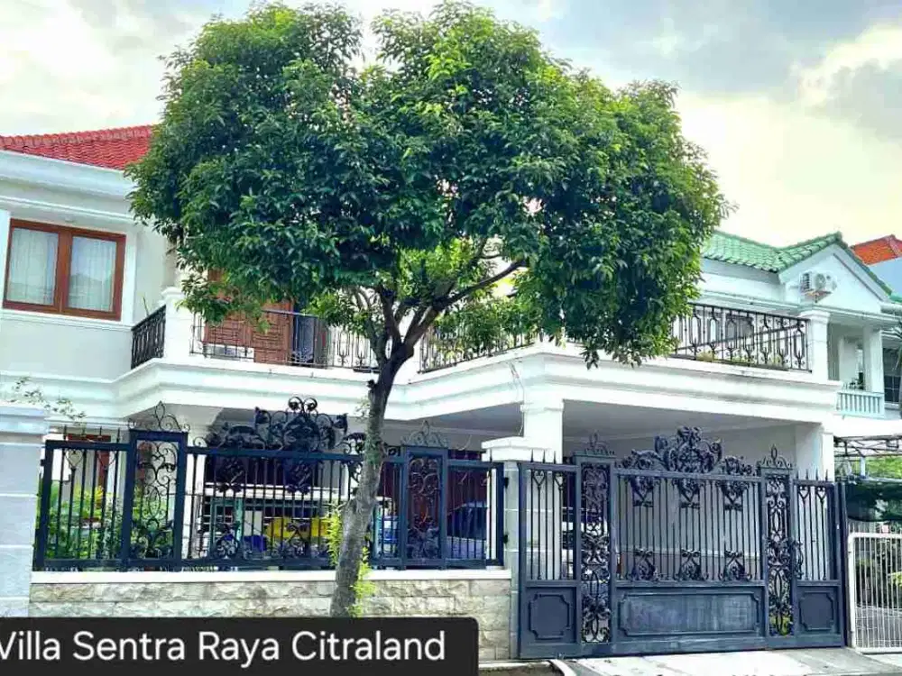 DIJUAL RUMAH VILLA SENTRA RAYA CITRALAND MEWAH MODERN