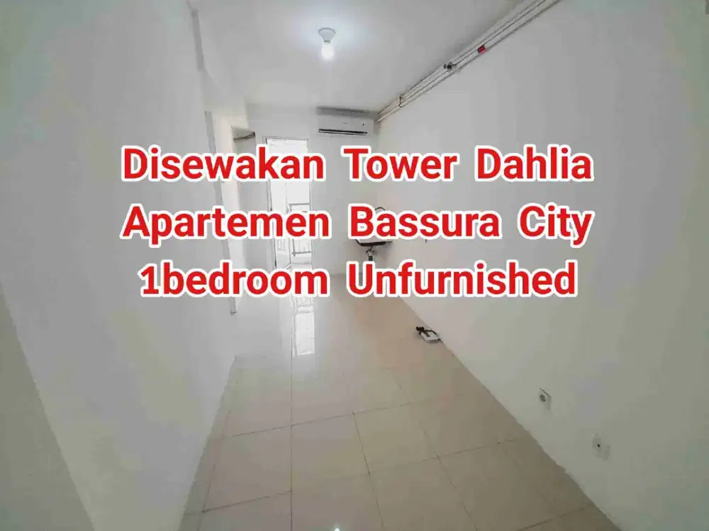 Disewakan Apartemen Siap Huni tipe 1bedroom un furnished tower dahlia free IPL Bassura City